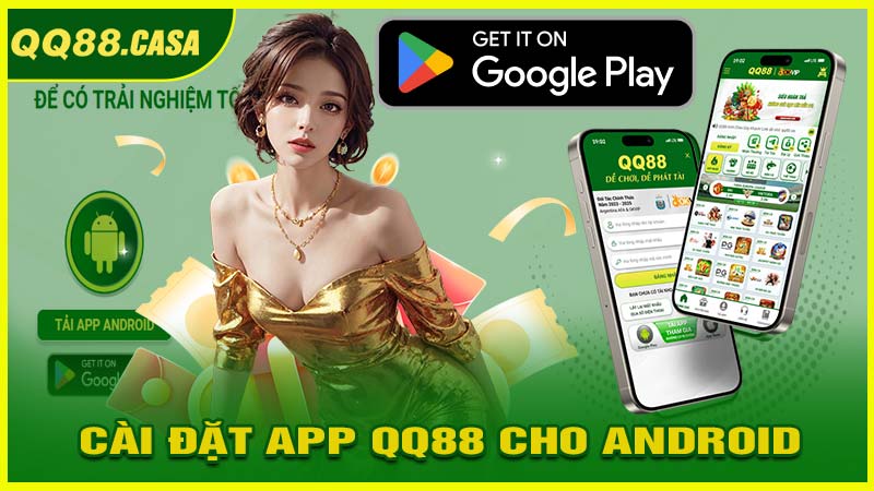 Hướng dẫn cài đặt app QQ88 cho Android