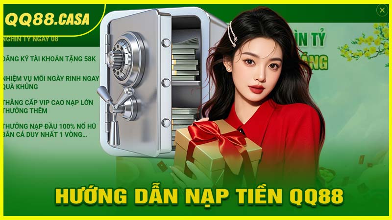 Hướng dẫn chi tiết nạp tiền QQ88