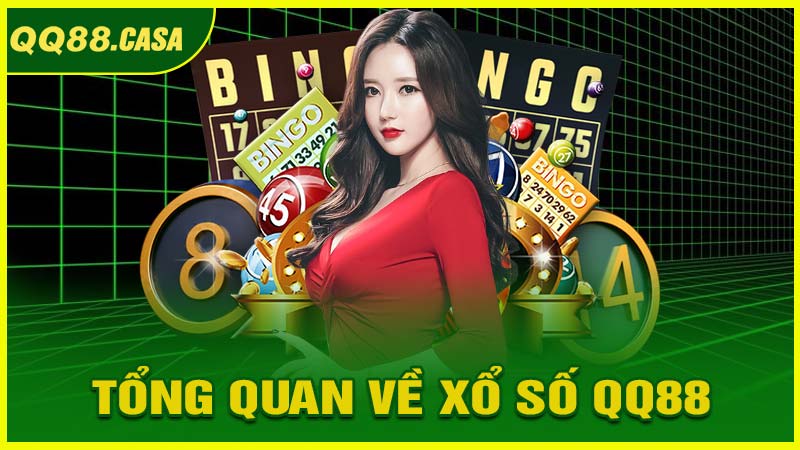 Tổng Quan Về Xổ số QQ88