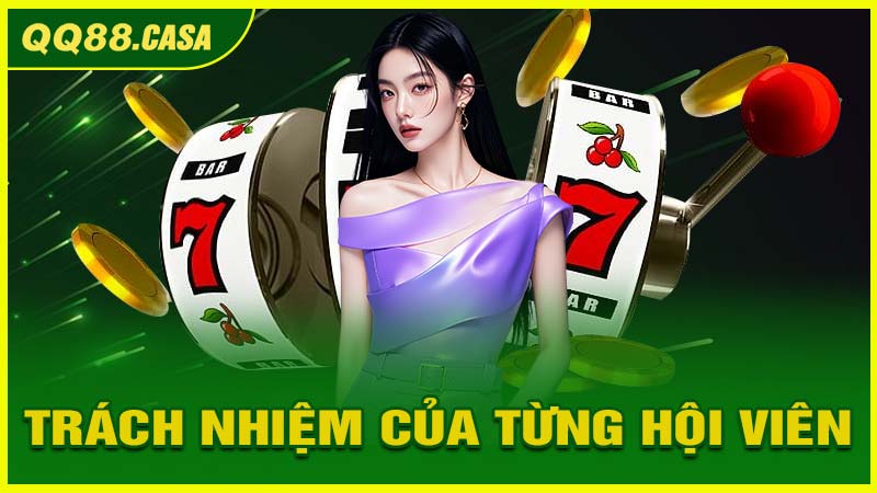 Trách nhiệm của từng hội viên